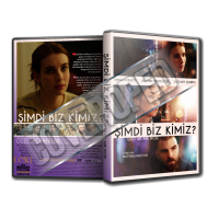 Şimdi Biz Kimiz - Who We Are Now 2017 Türkçe Dvd Cover Tasarımı